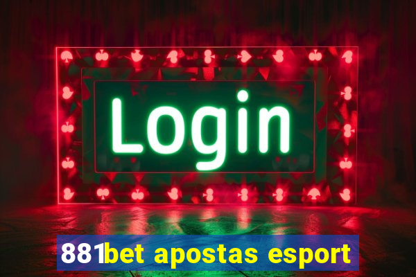 881bet apostas esport